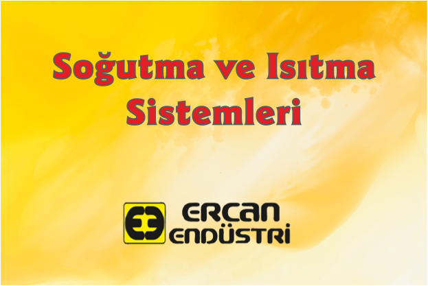 Soğutma ve Isıtma Sistemleri